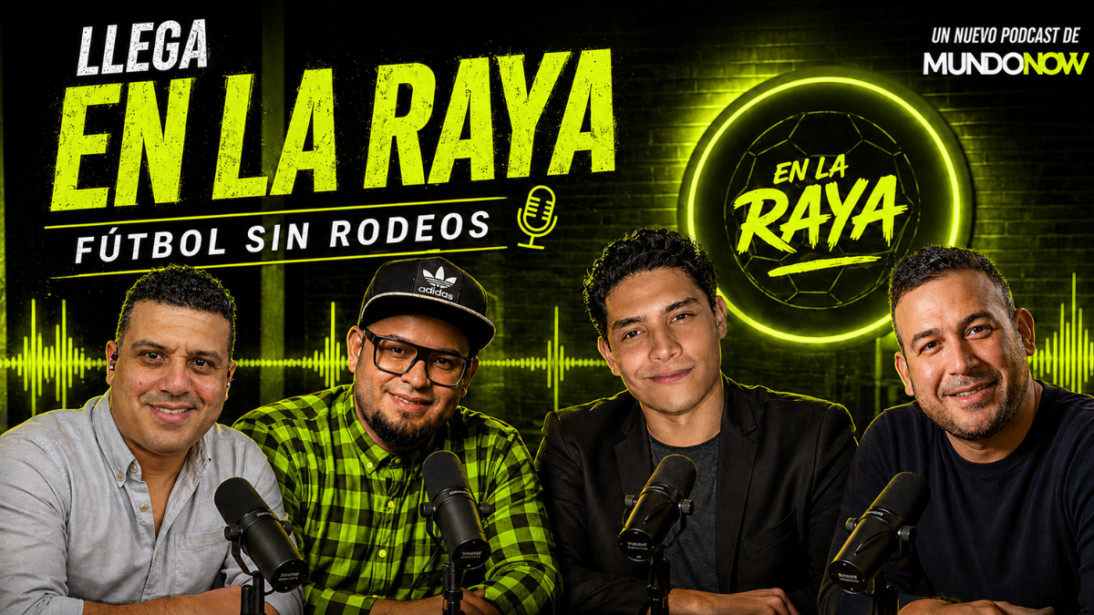 “En la Raya”: MundoNow’s Sports Podcast Arrives Unfiltered