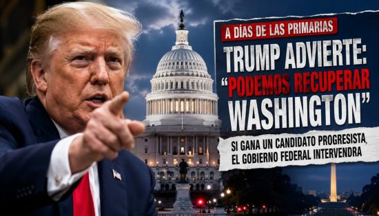 Trump habla de recuperar Washington y desata reacciones
